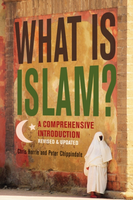 What Is Islam?: A Comprehensive Introduction, Paperback / softback Book