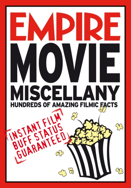 Empire Movie Miscellany : Instant Film Buff Status Guaranteed, Paperback / softback Book