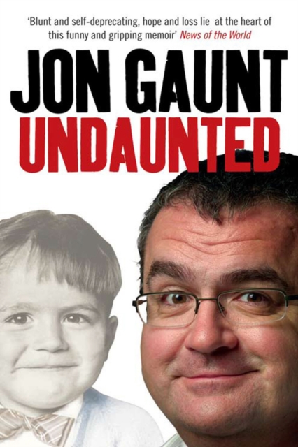 Undaunted : The True Story Behind the Popular Shock-Jock, Paperback / softback Book