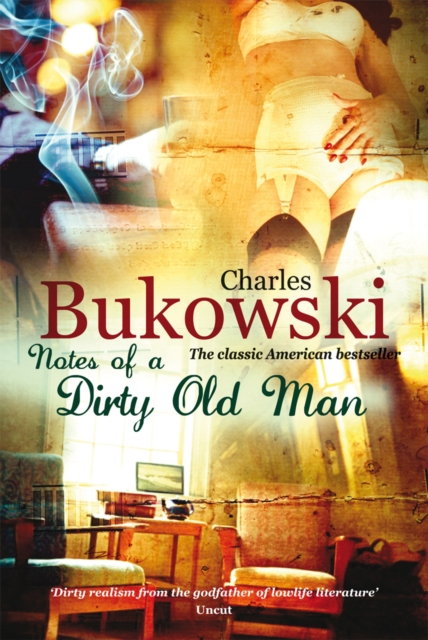 Notes of a Dirty Old Man, Paperback / softback Book