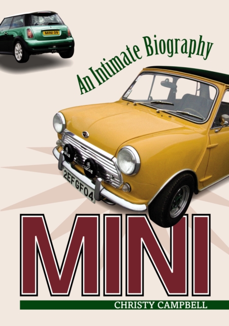 Mini : An Intimate Biography, Paperback / softback Book