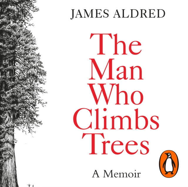 The Man Who Climbs Trees, eAudiobook MP3 eaudioBook