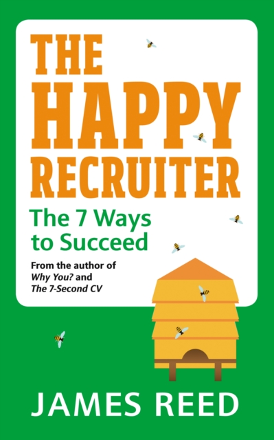 The Happy Recruiter : The 7 Ways to Succeed, EPUB eBook