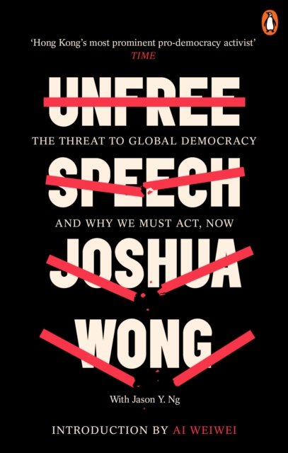 Unfree Speech : The Threat to Global Democracy and Why We Must Act, Now, EPUB eBook