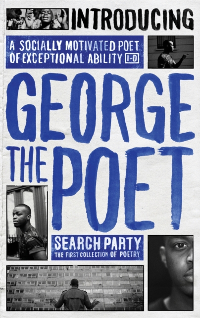 Introducing George the Poet : Search Party: A Collection of Poems, Hardback Book