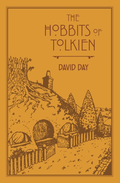 The Hobbits of Tolkien : An Illustrated Exploration of Tolkien's Hobbits, and the Sources that Inspired his Work from Myth, Literature and History, EPUB eBook