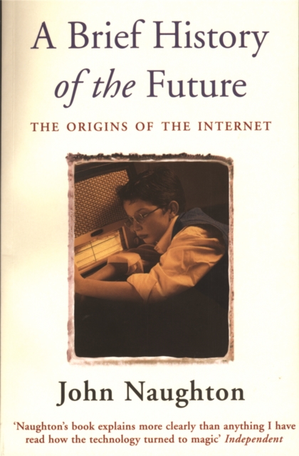 A Brief History of the Future, Paperback / softback Book