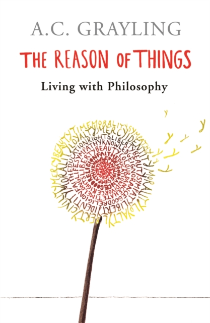 The Reason of Things : Living with Philosophy, Paperback / softback Book