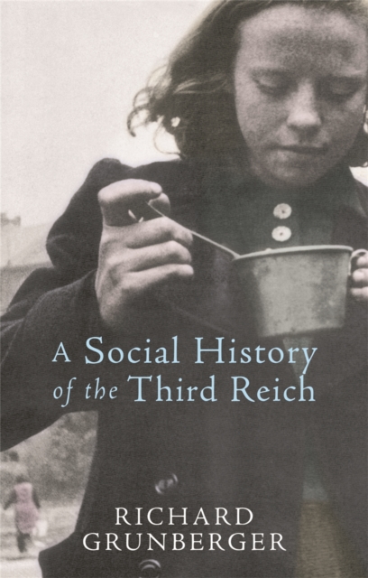 A Social History of The Third Reich, Paperback / softback Book