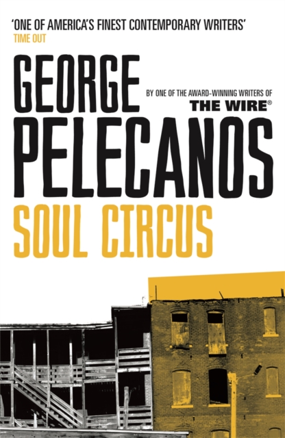 Soul Circus : From Co-Creator of Hit HBO Show ‘We Own This City’, Paperback / softback Book
