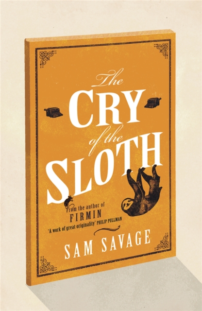 The Cry Of The Sloth, Paperback / softback Book