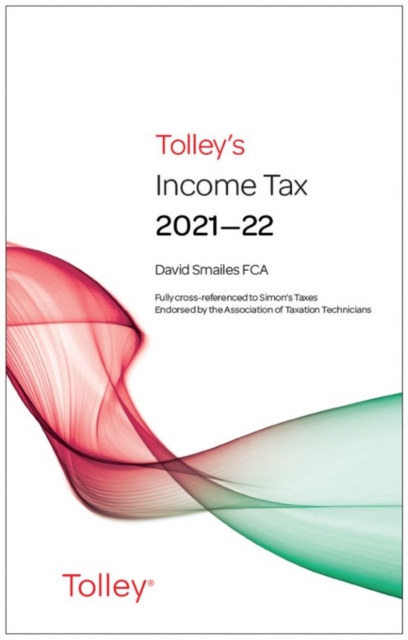 Tolley's Income Tax 2021-22 Main Annual, Paperback / softback Book