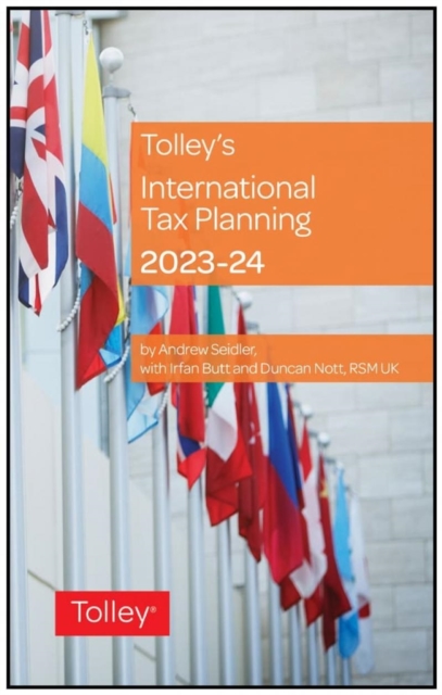 Tolley's International Tax Planning 2023-24, Paperback / softback Book