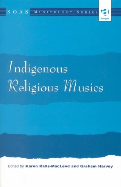 Indigenous Religious Musics, Hardback Book