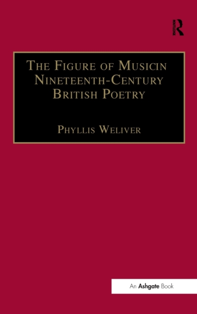 The Figure of Music in Nineteenth-Century British Poetry, Hardback Book