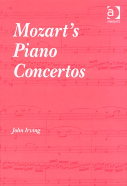 Mozart's Piano Concertos, Hardback Book