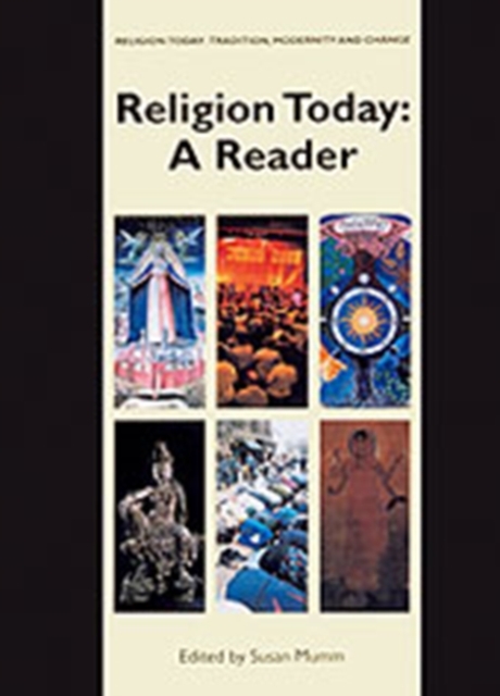 Religion Today: A Reader, Paperback / softback Book