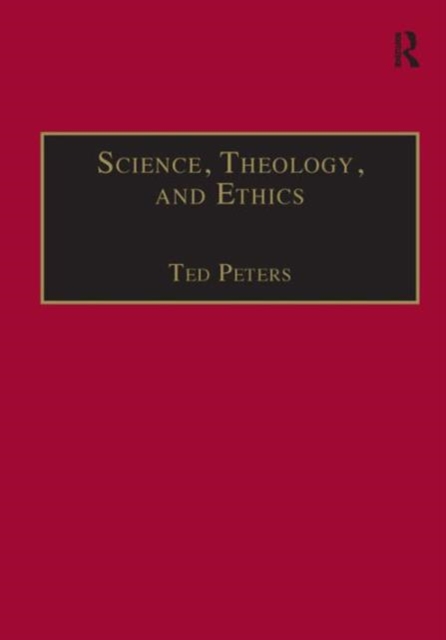 Science, Theology, and Ethics, Hardback Book
