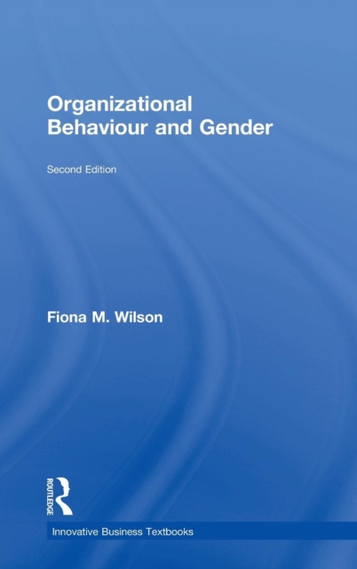 Organizational Behaviour and Gender, Hardback Book