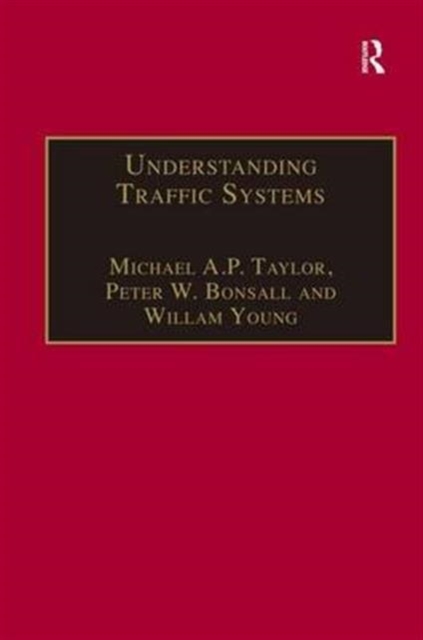 Understanding Traffic Systems : Data Analysis and Presentation, Hardback Book