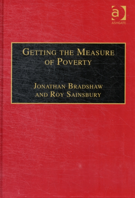 Getting the Measure of Poverty : The Early Legacy of Seebohm Rowntree, Hardback Book