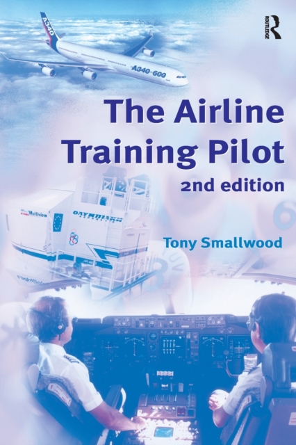 The Airline Training Pilot, Paperback / softback Book