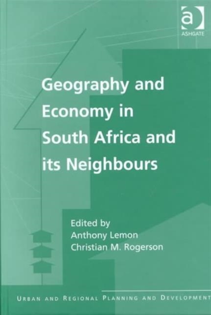 Geography and Economy in South Africa and its Neighbours, Hardback Book