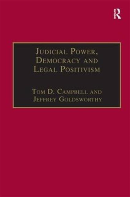 Judicial Power, Democracy and Legal Positivism, Hardback Book