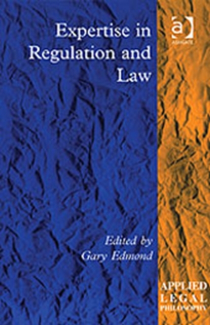 Expertise in Regulation and Law, Hardback Book