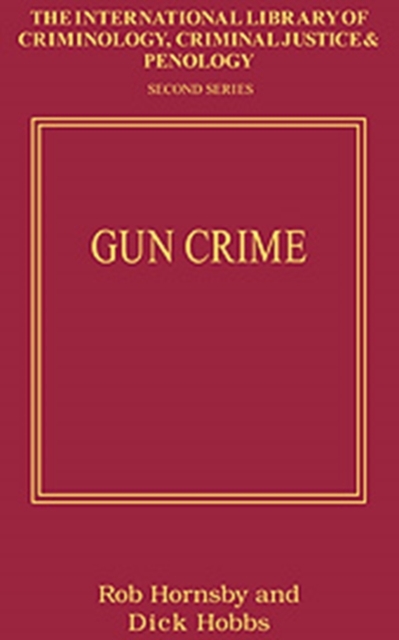 Gun Crime, Hardback Book
