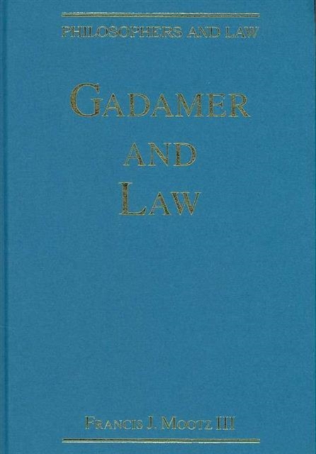 Gadamer and Law, Hardback Book