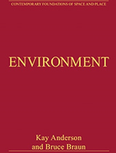Environment : Critical Essays in Human Geography, Hardback Book