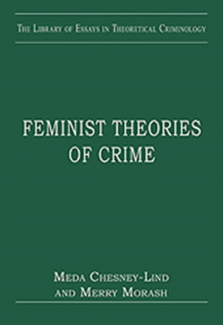 Feminist Theories of Crime, Hardback Book