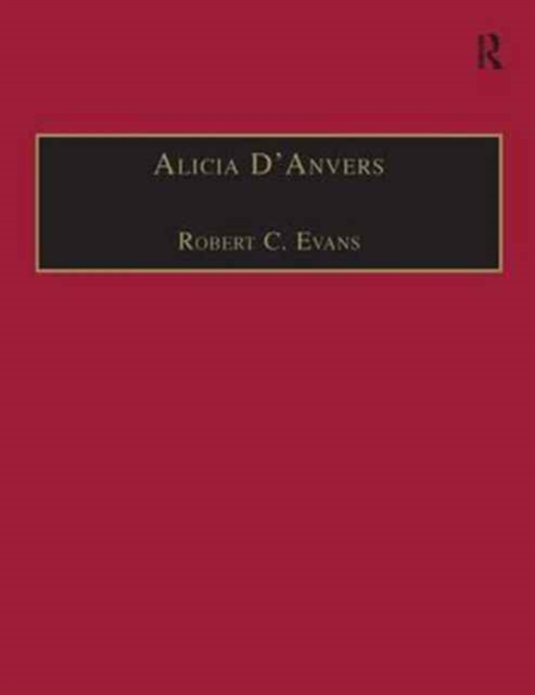 Alicia D'Anvers : Printed Writings 1641-1700: Series II, Part Two, Volume 2, Hardback Book