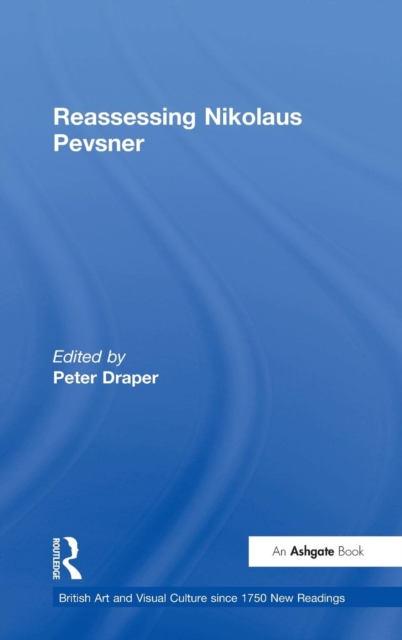 Reassessing Nikolaus Pevsner, Hardback Book