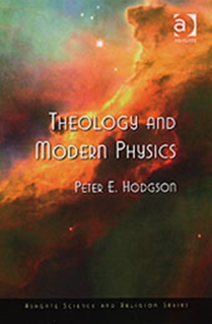 Theology and Modern Physics, Paperback / softback Book