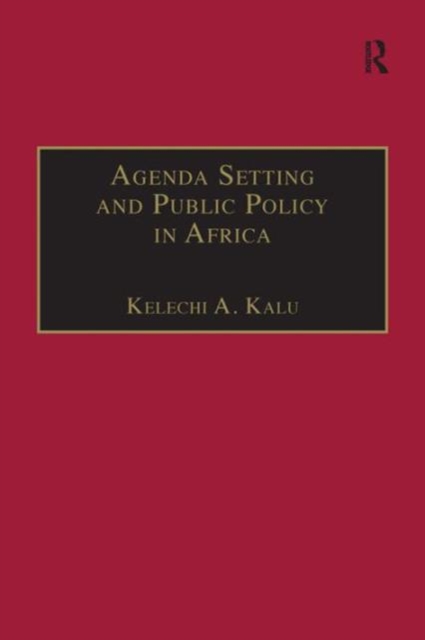 Agenda Setting and Public Policy in Africa, Hardback Book