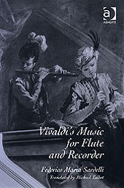 Vivaldi's Music for Flute and Recorder, Hardback Book