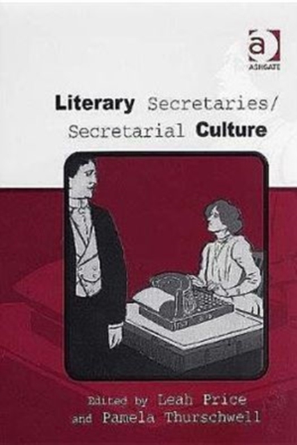 Literary Secretaries/Secretarial Culture, Hardback Book