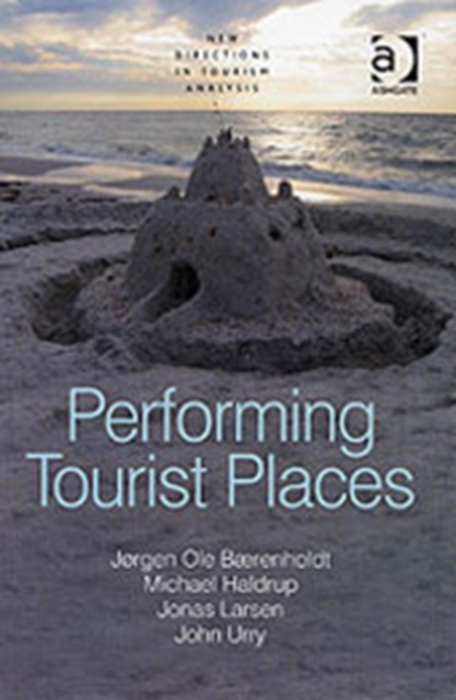 Performing Tourist Places, Hardback Book