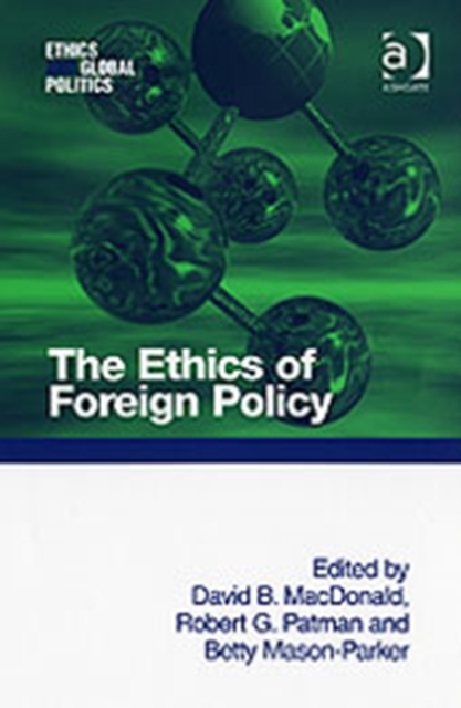 The Ethics of Foreign Policy, Hardback Book
