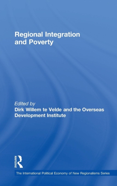 Regional Integration and Poverty, Hardback Book