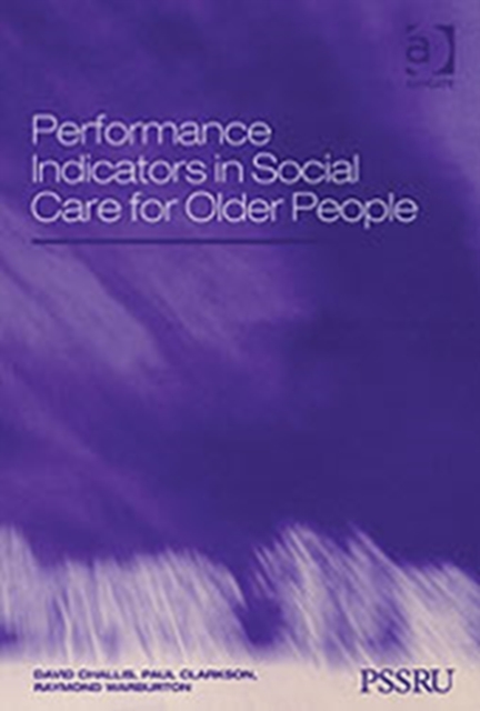 Performance Indicators in Social Care for Older People, Hardback Book
