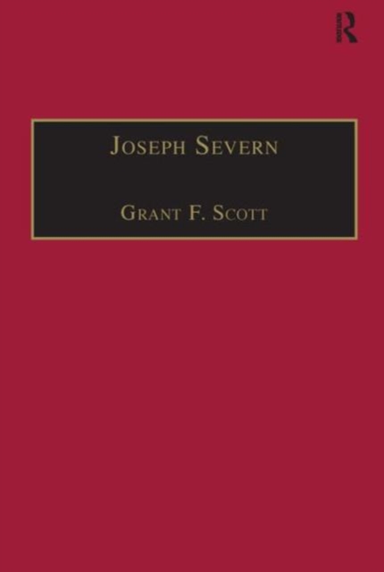 Joseph Severn : Letters and Memoirs, Hardback Book