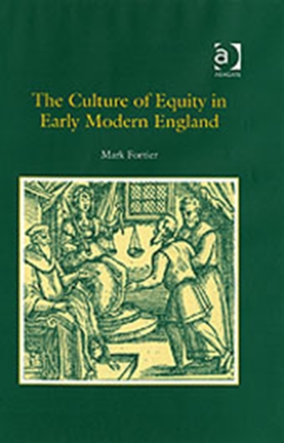 The Culture of Equity in Early Modern England, Hardback Book