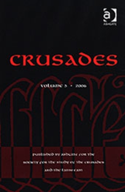 Crusades : Volume 5, Hardback Book