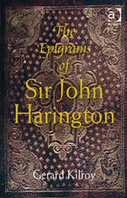 The Epigrams of Sir John Harington, Hardback Book