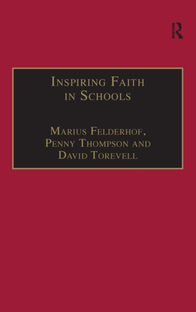 Inspiring Faith in Schools : Studies in Religious Education, Hardback Book