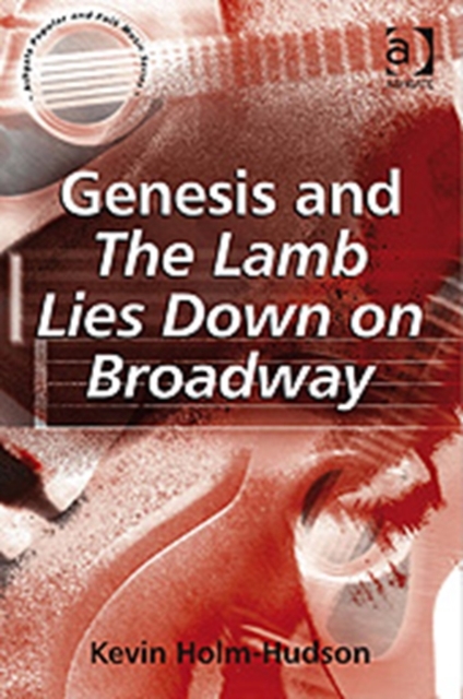Genesis and The Lamb Lies Down on Broadway, Hardback Book