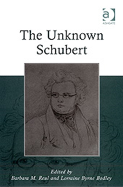 The Unknown Schubert, Hardback Book